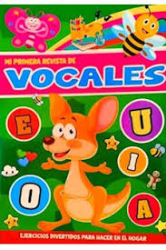 MI PRIMERA REVISTA DE VOCALES ,EJERCICIOS PARA EL HOGAR, M4 EDITORIAL
