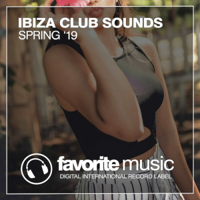 VA - Ibiza Club Sounds Spring 19 (2019)