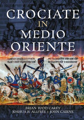 Brian Todd Carey, Joshua B. Allfree - Crociate in Medio Oriente (2025)