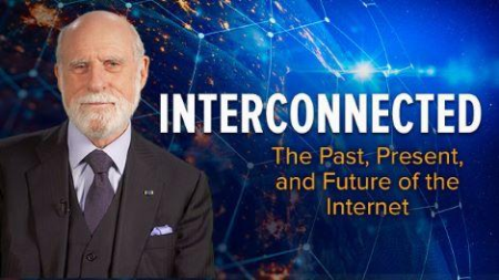 Interconnected: The Past, Present, and Future of the Internet (The Great Courses Plus Pilots)