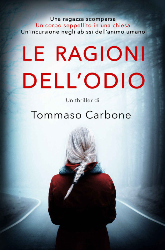 Tommaso Carbone - Le ragioni dell'odio (2019)