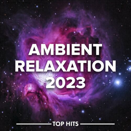 VA - Ambient Relaxation 2023 (2023)