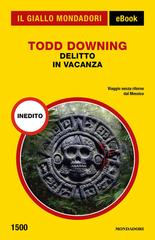 Todd Downing – Delitto in vacanza (2026)
