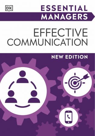Effective Communication (DK Essential Managers), New Edition