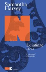 Samantha Harvey – Le infinite notti. Il mio anno di insonnia (2026)