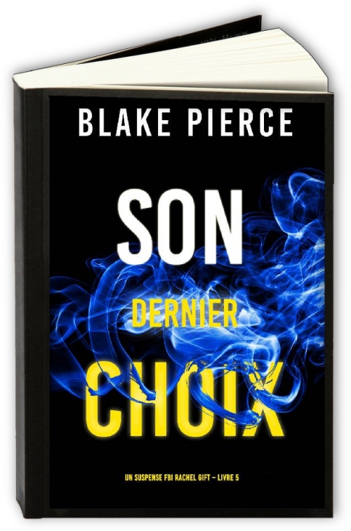 FBI-Rachel-Gift-5-Son-Dernier-Choix-Blake-Pierce.jpg