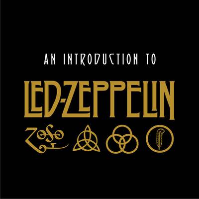 Led Zeppelin - An Introduction To Led Zeppelin (2018) {WEB Hi-Res}