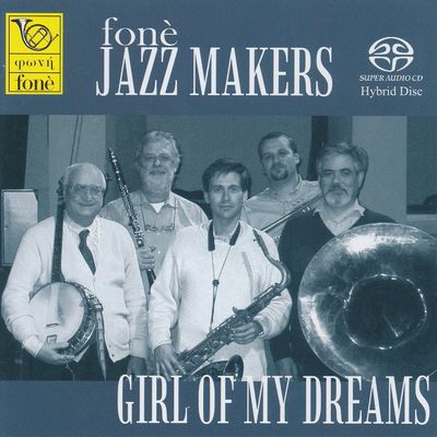 Fonè Jazz Makers - Girl Of My Dreams (2001) [Hi-Res SACD Rip]
