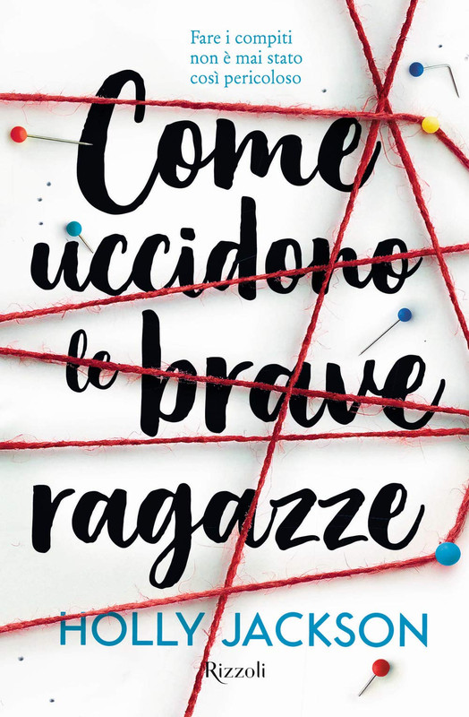 Recensione | Come Uccidono Le Brave Ragazze, di Holly Jackson