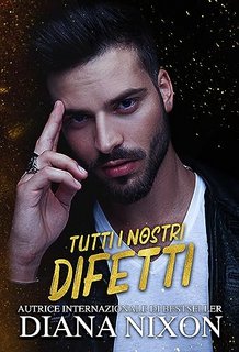 Diana Nixon - Non Più Santo Vol. 2. Tutti I Nostri Difetti (2023)