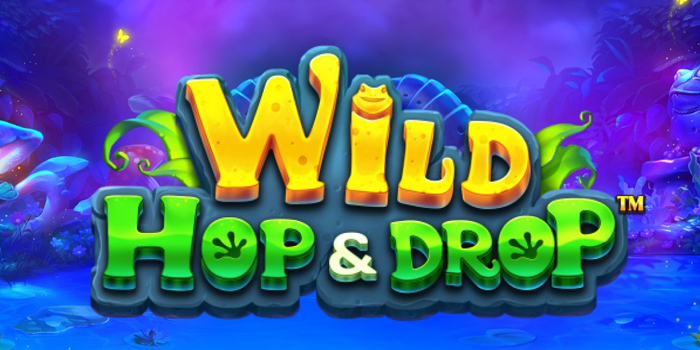 Tips Rahasia Profit Harian Main Slot Wild Hop and Drop