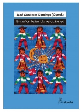 ensenar tejiendo relaciones - Enseñar tejiendo relaciones - José Contreras Domingo [Audiolibro Voz Humana]