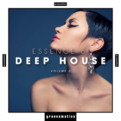 VA - Essence of Deep House Vol. 6 (2019)