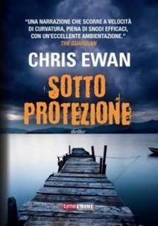 Chris Ewan -  Sotto Protezione (2014) .mp3 - 32 kbps