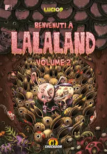 Benvenuti A Lalaland – Volume 2