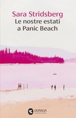 Sara Stridsberg – Le nostre estati a Panic Beach (2026)