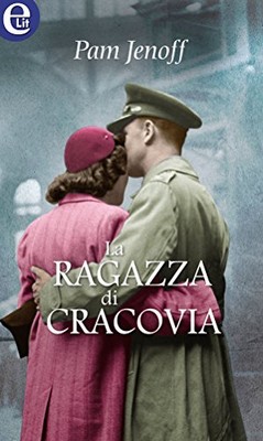 Pam Jenoff - La ragazza di Cracovia (2017)