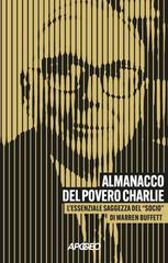 Charles Munger, Peter D. Kaufman – Almanacco del povero Charlie (2026)