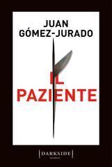 Juan Gómez-Jurado – Il paziente (2023)