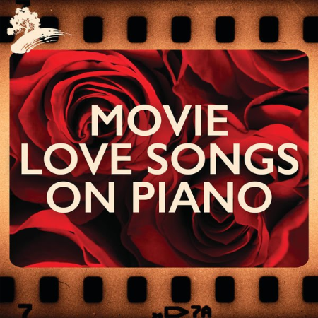 Various Artists - Movie Love Songs On Piano (2021)