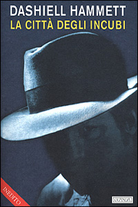 Dashiell Hammett - La città degli incubi (2001)
