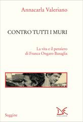 Annacarla Valeriano – Contro tutti muri (2022)