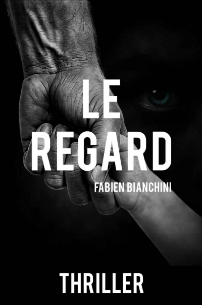 Le-regard-Fabien-Bianchini.jpg