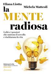 Eliana Liotta, Michela Matteoli – La mente radiosa (2026)