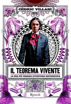 Cèdric Villani - Il teorema vivente (2013)