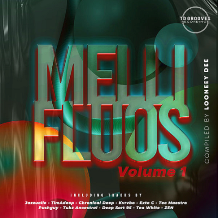 VA   Mellifluous Vol. 1 (Compiled By Looney Dee) (2021)