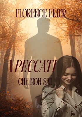 Florence Emer - I peccati che non sai (2026)