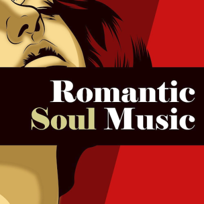 VA - Romantic Soul Music (2019)