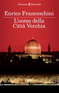 Enrico Franceschini - L'uomo della Città Vecchia (2013)