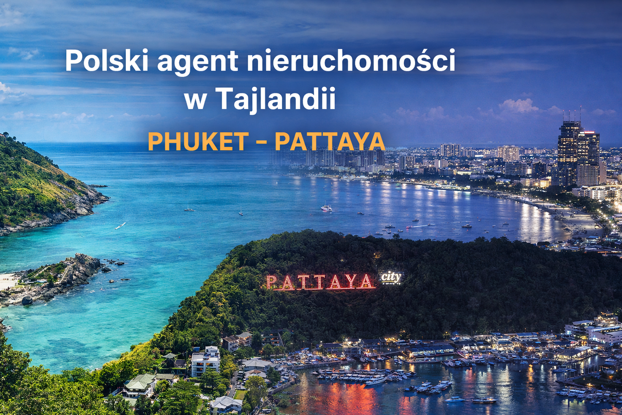 Polski agent nieruchomości Phuket - czy warto ? 