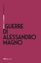 Stefano Ferrucci – Guerre di Alessandro Magno (2021)