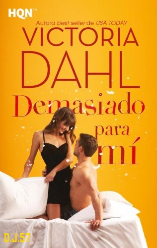 1 - Demasiado para mí - Victoria Dahl