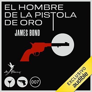 pistola - James Bond 007 (Libros 8 al 14) - Ian Fleming - Audiolibro Voz Humana (au)