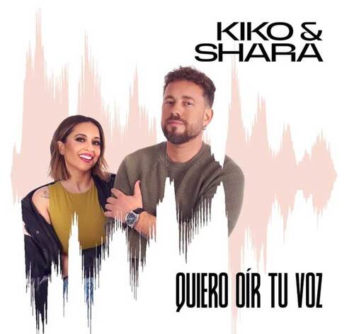 Kiko Y Shara - Quiero Oír Tu Voz (Single) (2024) Mp3