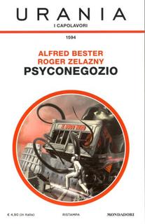 Alfred Bester, Roger Zelazny - Psyconegozio (2013)