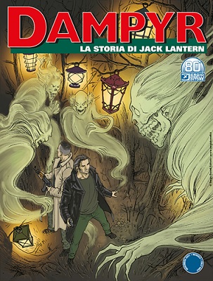 Dampyr N.260 - La Storia Di Jack Lantern (Novembre 2021)