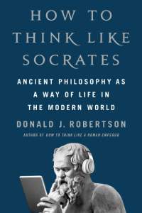 The cover for How to Think Like Socrates