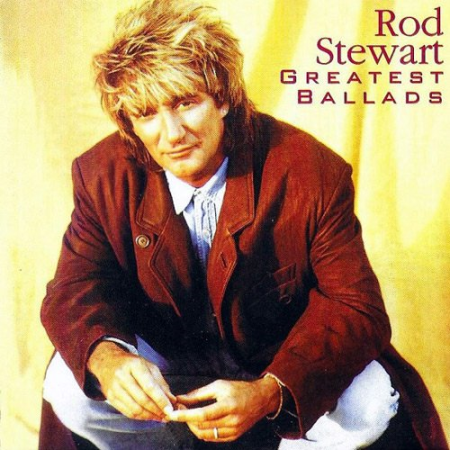 Rod Stewart - Greatest Ballads (1995) FLAC