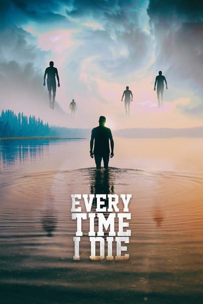 every-time-i-die-2019-720p-bluray-x264-g
