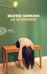 Beatriz Serrano – Lo scontento (2026)