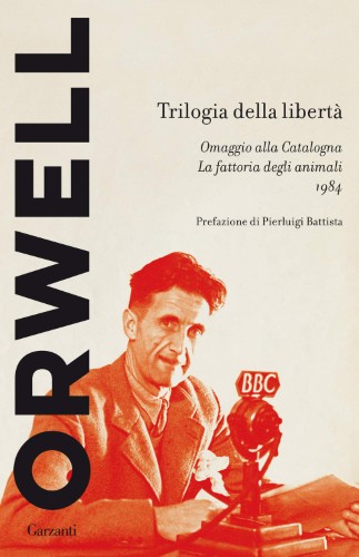 George Orwell - Trilogia della libertà (2022)