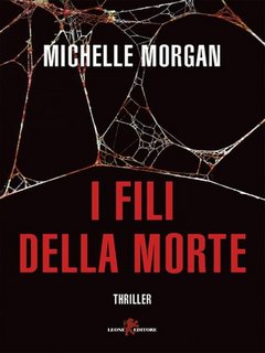 Michelle Morgan - I fili della morte (2022)