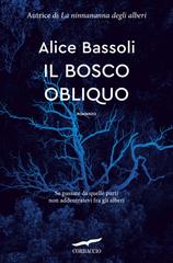 Alice Bassoli – Il bosco obliquo (2026)