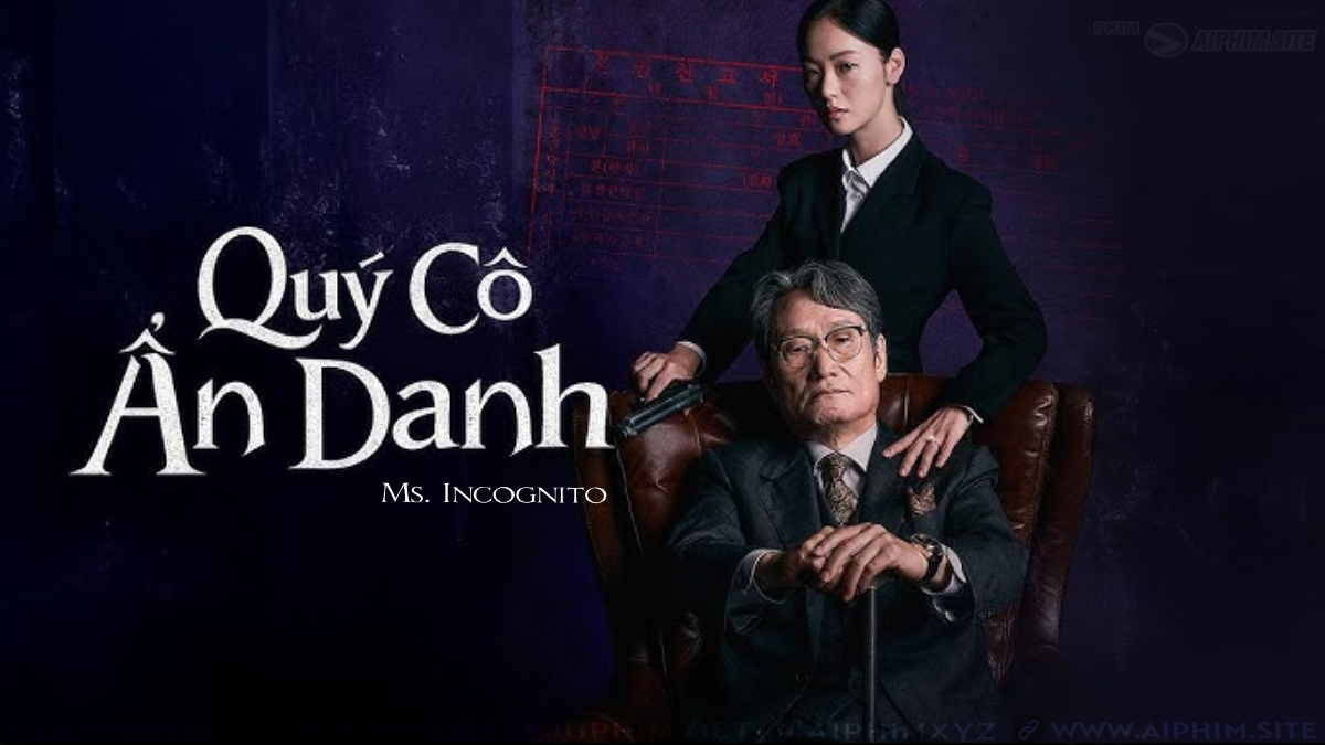 Quý Cô Ẩn Danh - Ms. Incognito (2025)