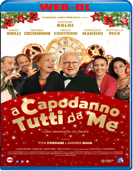 A Capodanno tutti da me (2025) mkv FullHD 1080p WEBDL ITA Sub