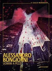 Alessandro Bongiorni – Uomini a pezzi (2026)